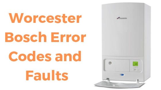 Worcester Bosch Error Codes and Faults