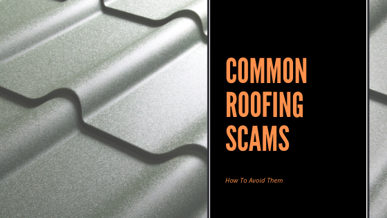 Common Roofing Scams