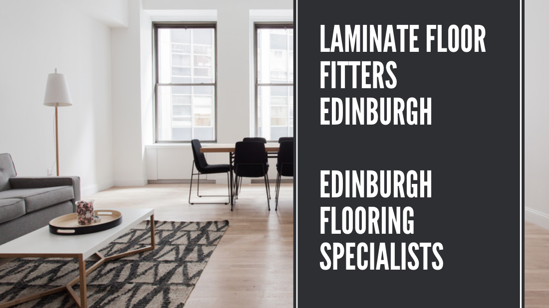 Laminate Floor Fitters Edinburgh - Edinburgh Flooring Specialists