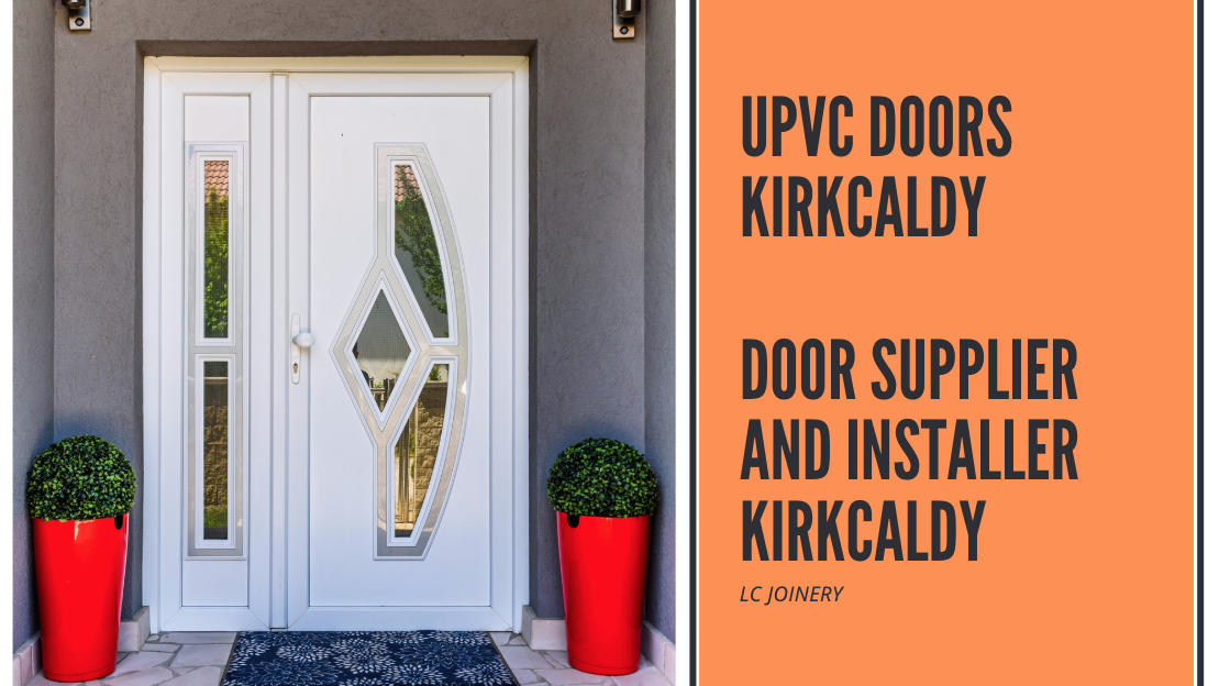 UPVC Doors Kirkcaldy