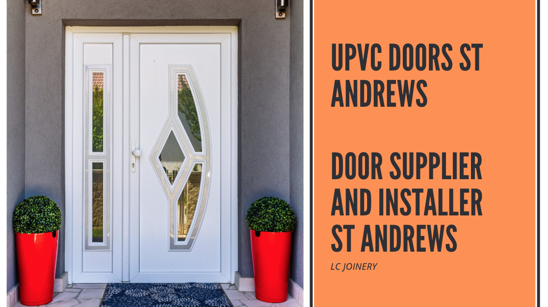 UPVC Doors St Andrews