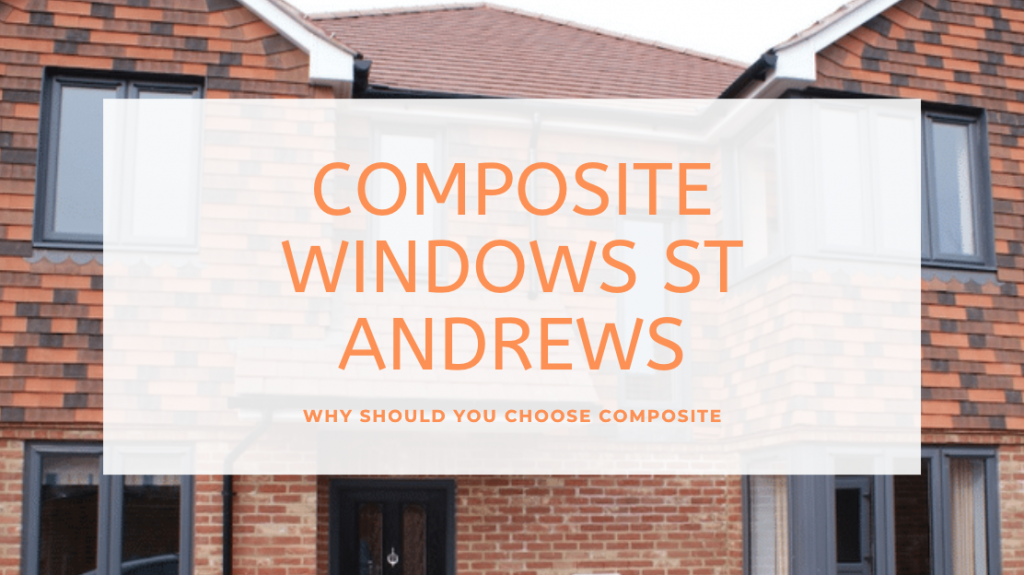 Composite Windows St Andrews