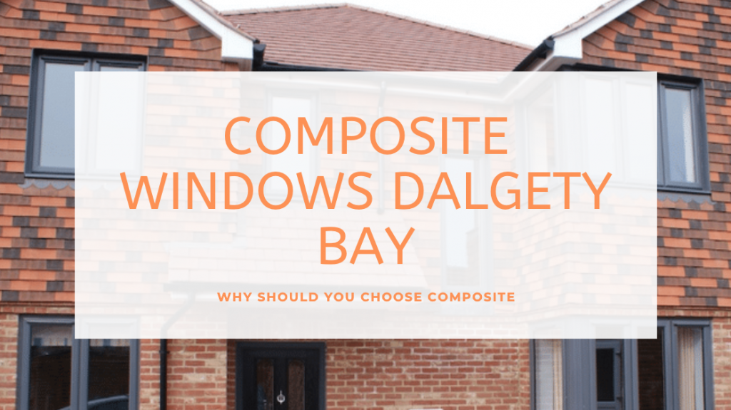 Composite Windows Dalgety Bay