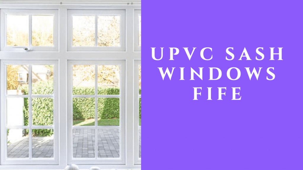 uPVC Sash Windows Fife